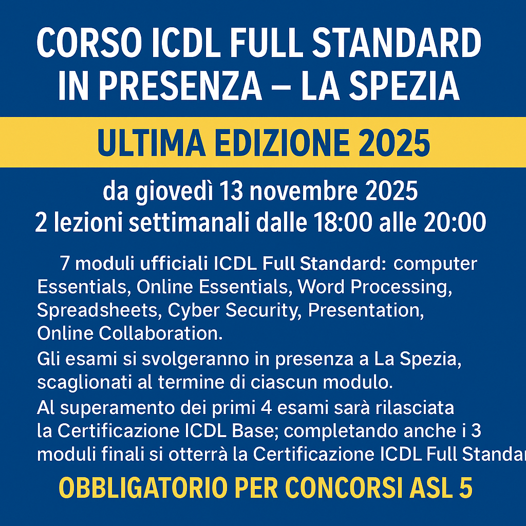 💻 Corso ICDL Full Standard – Edizione dal vivo a La Spezia